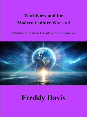 cover image of Worldview and the  Modern Culture War--#3